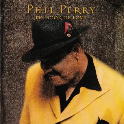 Phil Perry - My Book of Love