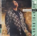 12inch Vinyl Single - Phil Perry - Amazing Love
