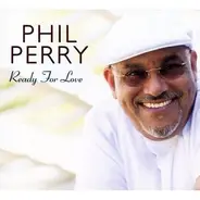 Phil Perry - Ready for Love