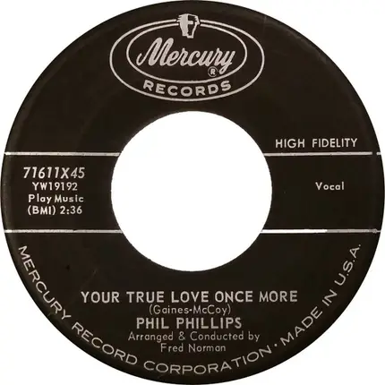 Phil Phillips - Your True Love Once More / What Will I Tell My Heart