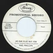Phil Phillips - No One Else But You