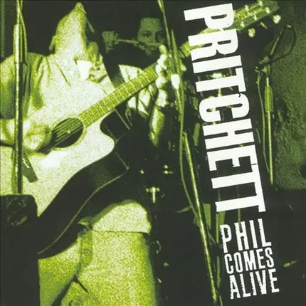 Phil Pritchett - Phil Comes Alive