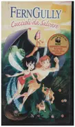 Phil Robinson - FernGully - Cuccioli da salvare / FernGully 2: The Magical Rescue