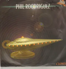 Phil Rodriguez - Closer