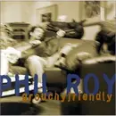 CD - Phil Roy - Grouchyfriendly