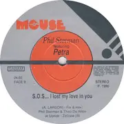 12inch Vinyl Single - Phil Sterman Featuring Petra - S.O.S... I Lost My Love In You