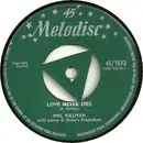 7inch Vinyl Single - Phil Sullivan With Lonzo & Oscar's Peapickers - Love Never Dies
