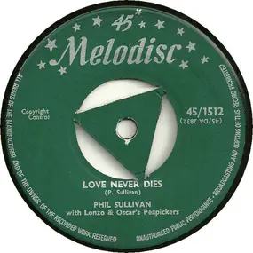 Phil Sullivan With Lonzo & Oscar's Peapickers - Love Never Dies