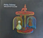 Phil Selway - Weatherhouse