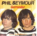 7inch Vinyl Single - Phil Seymour - Surrender