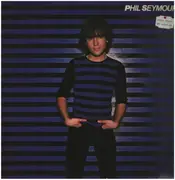 LP - Phil Seymour - Phil Seymour