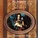 CD - Phil Shöenfelt & Southern Cross - Dead Flowers For Alice