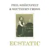 CD - Phil Shöenfelt & Southern Cross - Ecstatic