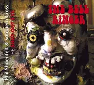 Phil Shöenfelt & Southern Cross - The Bell Ringer - Live At The Shot-Out Eye