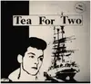 12inch Vinyl Single - Phil Sorey - Tea For Two