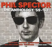 Phil Spector - The Anthology '59-'62