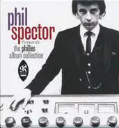 Phil Spector - The Philles Album Collection