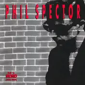 Phil Spector - Back To Mono (1958-1969)