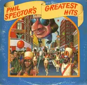 Double LP - Phil Spector - Phil Spector's Greatest Hits - Los Angeles Pressing