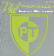 12inch Vinyl Single - Phil Thornalley - Love Me Like A Rock