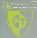 12inch Vinyl Single - Phil Thornalley - Love Me Like A Rock