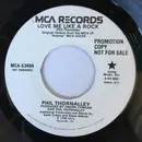 7inch Vinyl Single - Phil Thornalley - Love Me Like A Rock