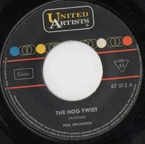 Phil Upchurch - The Hog Twist / That's Where It Is