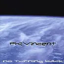 CD - Phil Vincent - No Turning Back