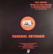 Phil Weeks - Music Is A Vice Remixes