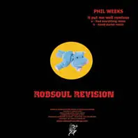 Phil Weeks - It Put Me Well (Remixes)