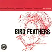 Phil Woods / Gene Quill / Jackie McLean / John Jenkins / Hal McKusick - Bird Feathers