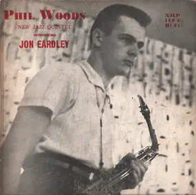 Jon Eardley - Phil Woods New Jazz Quintet Introducing Jon Eardley