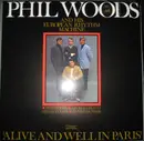 LP - Phil Woods And His European Rhythm Machine - Alive And Well In Paris