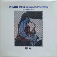 Phil Woods And His European Rhythm Machine - Live At Montreux 72