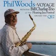 Phil Woods & Bill Charlap Trio - Voyage