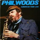 LP - Phil Woods - European Tour Live