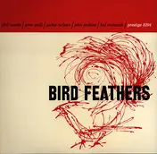 Phil Woods - Bird Feathers