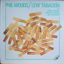 LP - Phil Woods / Lew Tabackin - Phil Woods / Lew Tabackin