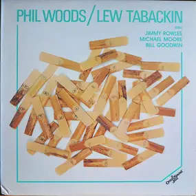 Phil Woods - Phil Woods / Lew Tabackin