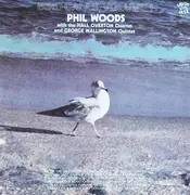 LP - Phil Woods With The Hall Overton Quartet And George Wallington Quintet - Bird Calls, Volume 1
