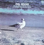Phil Woods With The Hall Overton Quartet And George Wallington Quintet - Bird Calls, Volume 1