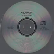 CD - Phil Woods - A Jazz Life