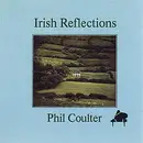 CD - Phil Coulter - IRISH REFLECTIONS