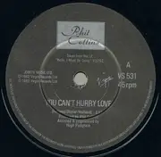7'' - Phil Collins - You Can't Hurry Love