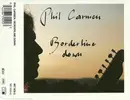 CD Single - Phil Carmen - Borderline Down