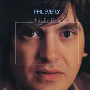 Phil Everly - Mystic Line