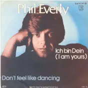 Phil Everly - Ich Bin Dein (I Am Yours)