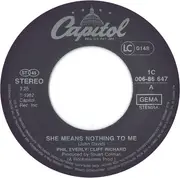 7'' - Phil Everly / Cliff Richard - She Means Nothing To Me