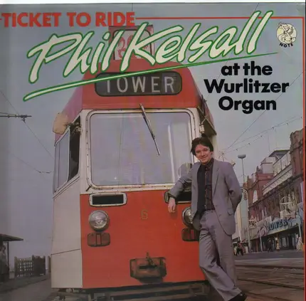Phil Kelsall - Ticket To Ride