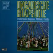 LP - Philharmonia Hungarica , Miltiades Caridis - Ungarische Rapsodie